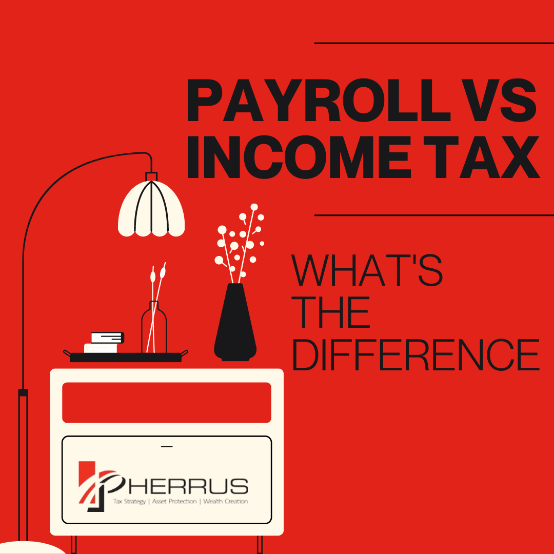 Payroll Tax Vs Income Tax What s The Difference Pherrus