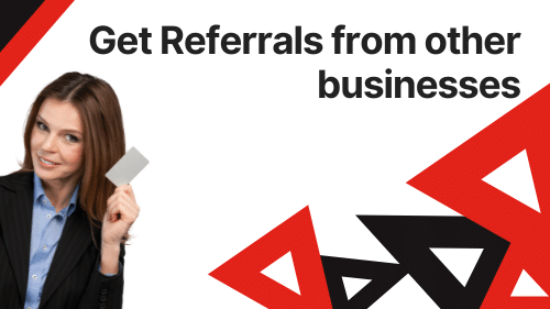 Get referrals from other businesses banner