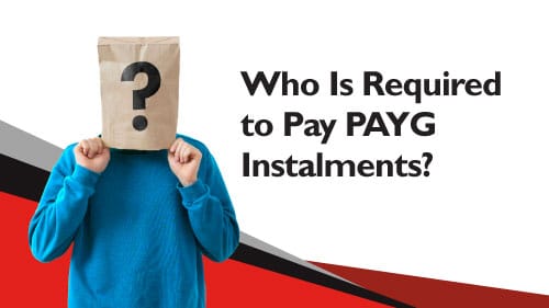 who is required to pay payg