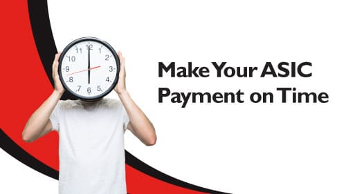 make your asic payment on time