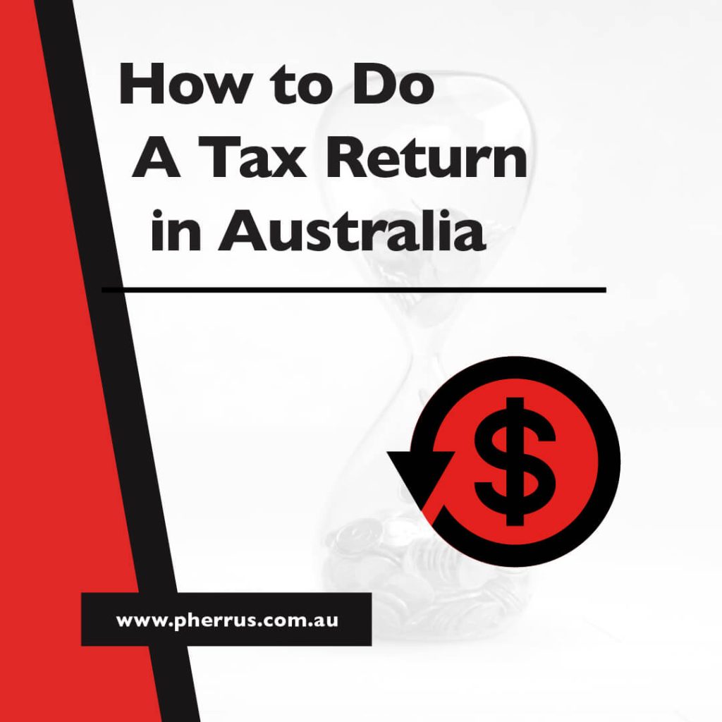 How To Do A Tax Return In Australia: Lodging FAQs