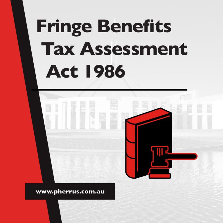 Fringe Benefits Tax Assessment Act 1986 - Pherrus