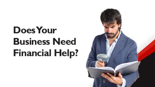 Does Your Business Need Financial Help