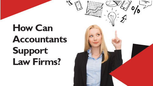 How Can Accountants Support Law Firms