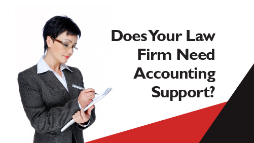 Does Your Law Firm Need Accounting Support