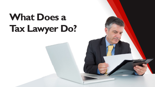 What Does a Tax Lawyer Do