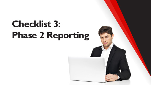 Checklist 3- Phase 2 Reporting