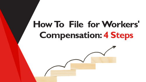 How To File for Workers_ Compensation- 4 Steps