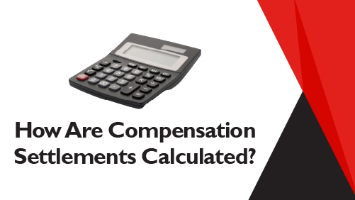 How Are Compensation Settlements Calculated