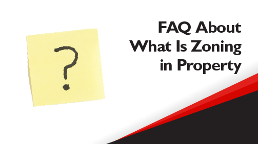 FAQ-About-What-Is-Zoning-in-Property