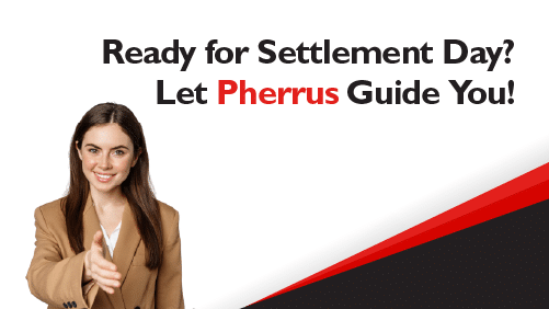 Ready-for-Settlement-Day-Let-Pherrus-Guide-You