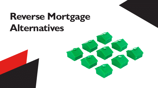 Reverse-Mortgage-Alternatives